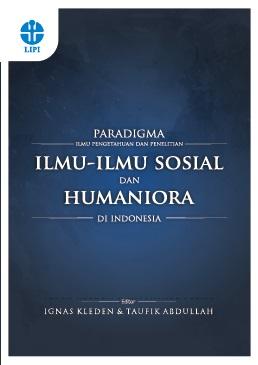 Paradigma Ilmu Pengetahuan dan Penelitian Ilmu-ilmu Sosial dan Humaniora di Indonesia