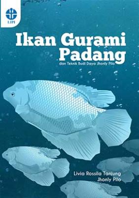 Ikan Gurami Padang dan Teknik Budidaya Jhonly Pilo